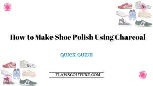 How to Make Shoe Polish Using Charcoal